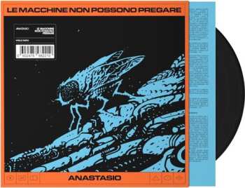 LP Anastasio: Le Macchine Non Possono Pregare