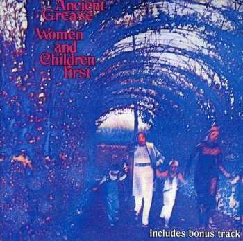 Album Ancient Grease: Women And Children First