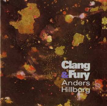 Album Anders Hillborg: Clang & Fury