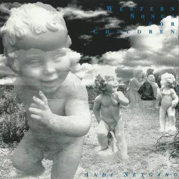 Andi Sex Gang: Western Songs For Children