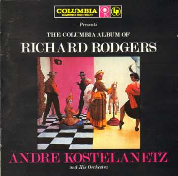 CD Andre Kostelanetz And His Orchestra: The Columbia Album Of Richard Rodgers, Vol. 2