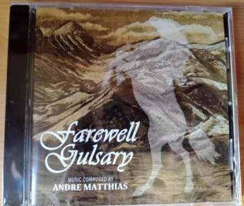 CD Andre Matthias: Farewell Gulsary LTD