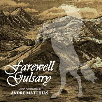 Album Andre Matthias: Farewell Gulsary