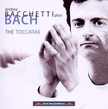 CD Andrea Bacchetti: The Toccatas