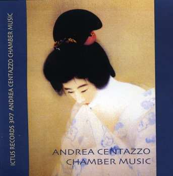 Album Andrea Centazzo: Chamber Music