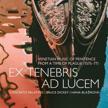 CD Andrea Gabrieli: Ex Tenebris Ad Lucem