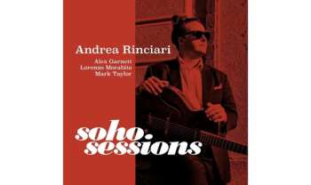 CD Andrea Rinciari: Soho Sessions