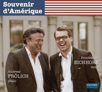 CD Friedemann Eichhorn: Souvenir D ́Amérique