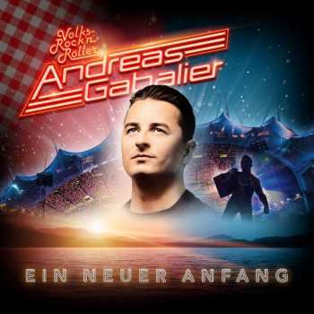 CD Andreas Gabalier: Ein Neuer Anfang