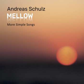 Album Andreas Schulz: Mellow