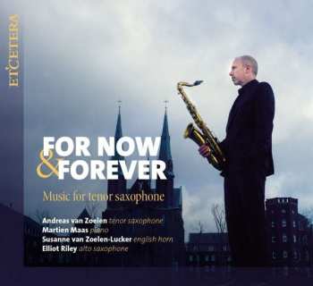 CD Andreas Van/marti Zoelen: Andreas Van Zoelen - For Now & Forever