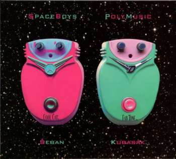 Album Andrej Šeban: Spaceboys / Polymusic