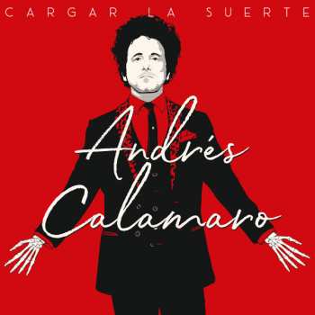CD Andrés Calamaro: Cargar La Suerte