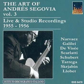 CD Andrés Segovia: The Art of Andres Segovia Vol. 3