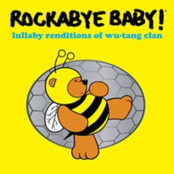 LP Andrew Bissell: Rockabye Baby! Lullaby Renditions Of Wu-Tang Clan