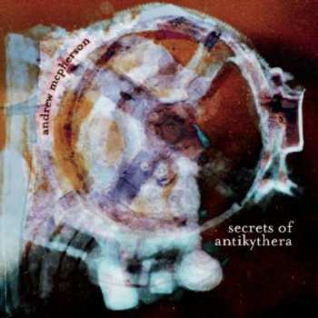 CD Andrew McPherson: Secrets Of Antikythera