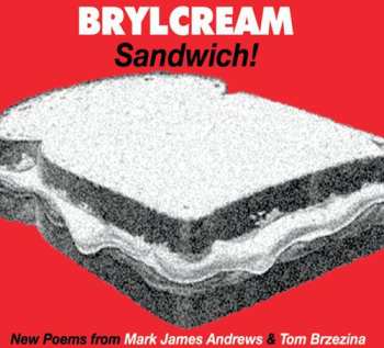 Album Andrews,mark James & Tom Brzezina: Brylcreem Sandwich