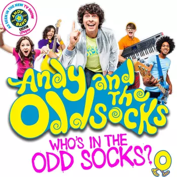 Andy and the Odd Socks: Who's In The Odd Socks?