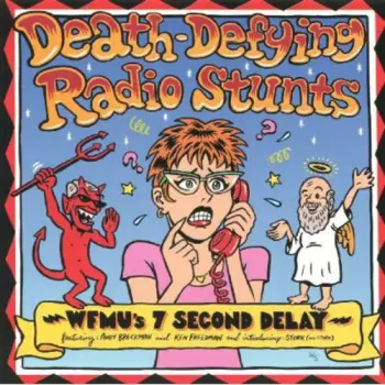 Death-Defying Radio Stunts