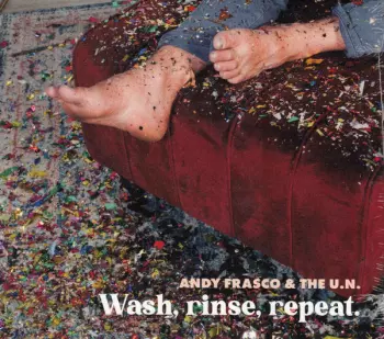 Wash, Rinse, Repeat.