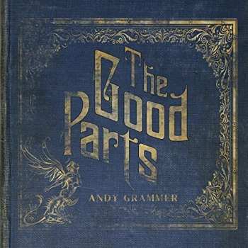 CD Andy Grammer: The Good Parts 