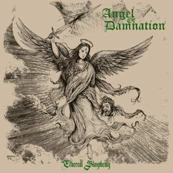 LP Angel Of Damnation: Ethereal Blasphemy