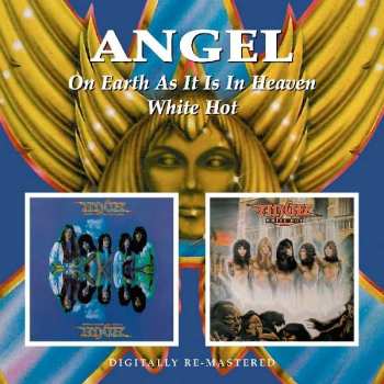 CD Angel: On Earth As It Is In Heaven/White Hot