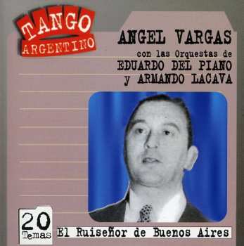 Album Angel Vargas: El Ruiseñor de Buenos Aires