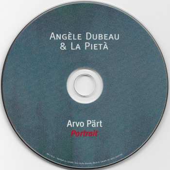 CD Angèle Dubeau: Arvo Pärt, Portrait