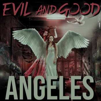 CD Angeles: Evil And Good