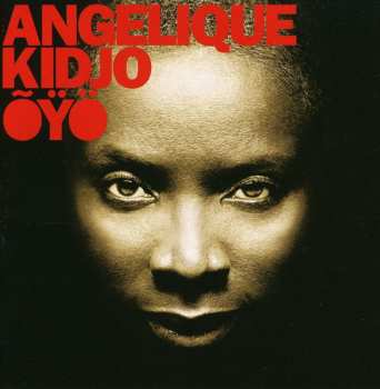 Album Angélique Kidjo: Õÿö