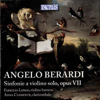 Album Angelo Berardi: Sinfonie A Violino Solo, Opus VII