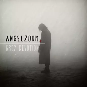 Angelzoom: Grey Devotion