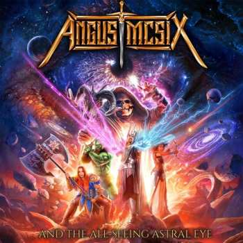Album Angus Mcsix: Angus Mcsix And The All-seeing Astral Eye