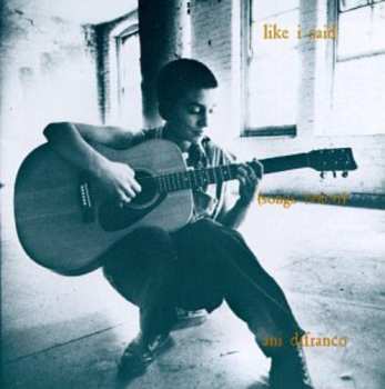 CD Ani DiFranco: Like I Said (Songs 1990-1991)