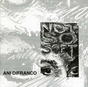 CD Ani DiFranco: Not So Soft