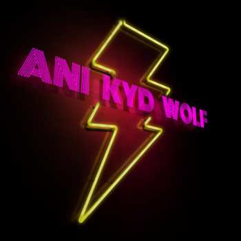 CD Ani Kyd Wolf: Last Steps Of Man-un-kind