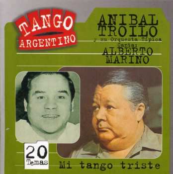 Album Aníbal Troilo Y Su Orquesta Típica: Mi Tango Triste