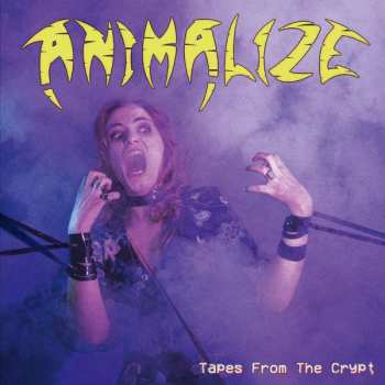 LP Animalize: Tapes From The Crypt LTD