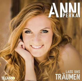 CD Anni Perka: Lass Uns Träumen