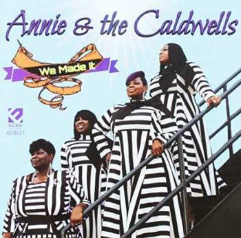 Album Annie & The Caldwells: We Made It