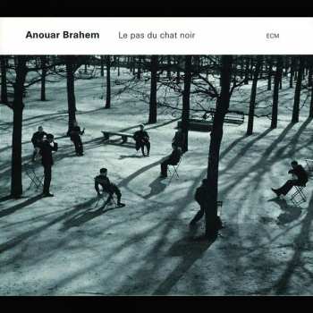 CD Anouar Brahem: Le Pas Du Chat Noir