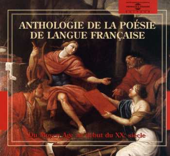 Album Anthologie De La Poesie De Langue Francaise / Va: Anthologie De La Poesie De Langue Francaise