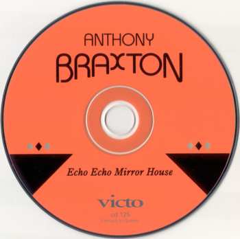 CD Anthony Braxton: Echo Echo Mirror House