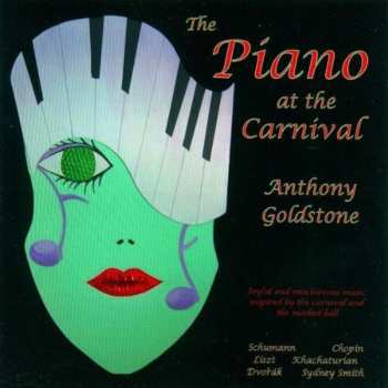 Album Anthony Goldstone: The Piano at the Carnival