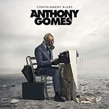 Album Anthony Gomes: Containment Blues