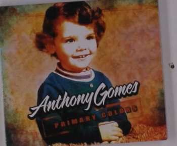 Album Anthony Gomes: Primary Colors