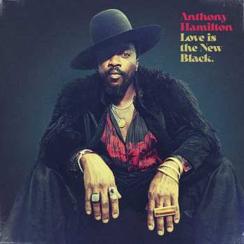 2LP Anthony Hamilton: Love Is The New Black CLR