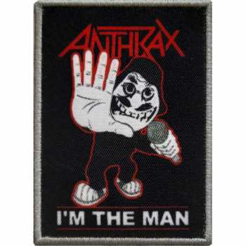Merce Anthrax: Nášivka I'm The Man