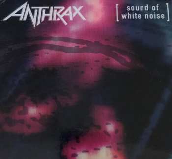 CD Anthrax: Sound Of White Noise